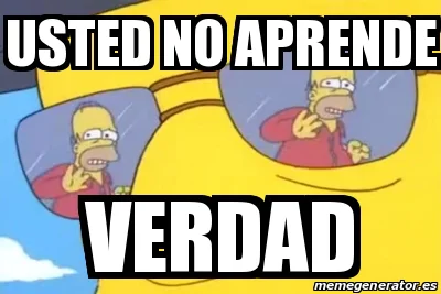 meme-usted-no-aprende.webp
